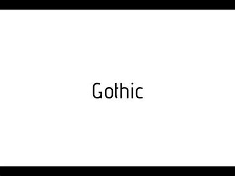 goth pronunciation|How to pronounce Goth 